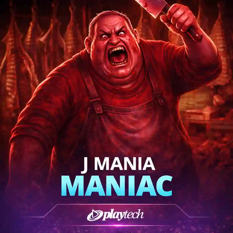 J Mania Maniac